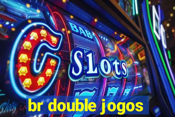 br double jogos